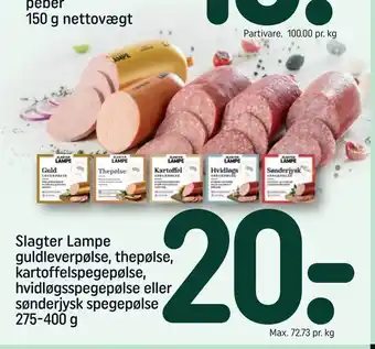 REMA 1000 Slagter Lampe guldleverpølse, thepølse, kartoffelspegepølse, hvidløgsspegepølse eller sønderjysk spegepølse tilbud