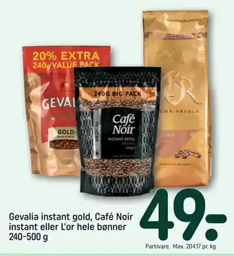 REMA 1000 Gevalia instant gold, Café Noir instant eller L'or hele bønner tilbud