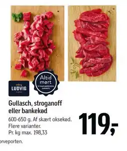 Føtex Gullasch, stroganoff eller bankekød tilbud