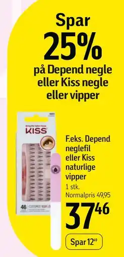 Føtex Spar 25% på Depend negle eller Kiss negle eller vipper tilbud
