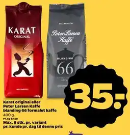Netto Karat original eller Peter Larsen Kaffe blanding 66 formalet kaffe tilbud