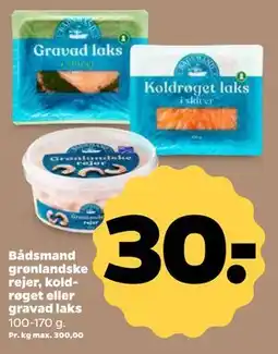 Netto Bådsmand grønlandske rejer, koldrøget eller gravad laks tilbud