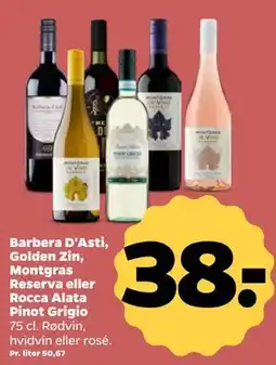 Netto Barbera D'Asti, Golden Zin, Montgras Reserva eller Rocca Alata Pinot Grigio tilbud