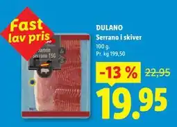 Lidl DULANO Serrano i skiver tilbud