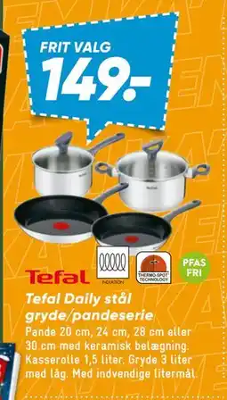 Bilka Tefal Daily stål gryde/pandeserie tilbud