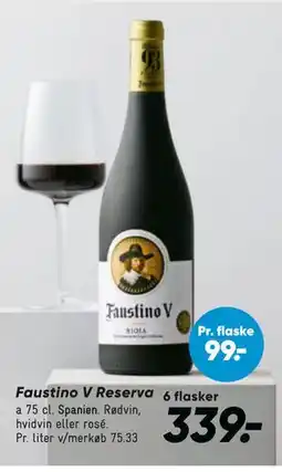 Bilka Faustino V Reserva tilbud