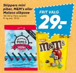 Bilka Skippers mini piber, M&M’s eller Malaco slikpose tilbud