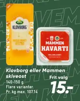 Bilka Klovborg eller Mammen skiveost tilbud