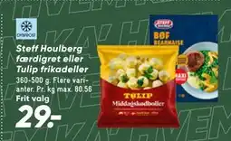 Bilka Steff Houlberg færdigret eller Tulip frikadeller tilbud