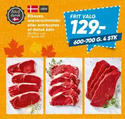 Bilka Ribeyes, wienerschnitzler eller entrecotes af dansk kalv tilbud