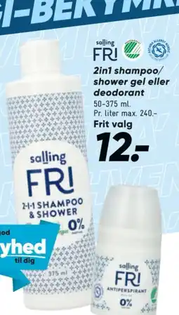 Bilka salling FRI 2in1 shampoo/ shower gel eller deodorant tilbud