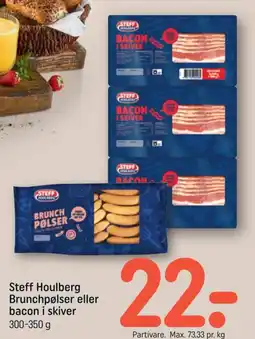 REMA 1000 Steff Houlberg brunchpølser eller bacon i skiver tilbud