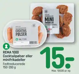 REMA 1000 Rema 1000 cocktailpølser eller minifrikadeller tilbud