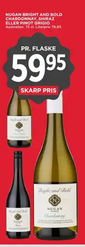 MENY Nugan Bright and Bold Chardonnay, Shiraz Eller Pinot Grigio tilbud