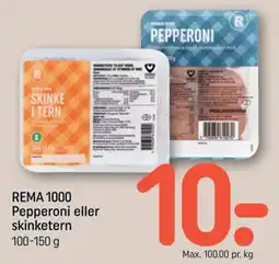 REMA 1000 Rema 1000 pepperoni eller skinketern tilbud