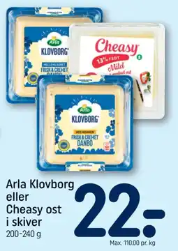 REMA 1000 Arla Klovborg eller Cheasy ost i skiver tilbud