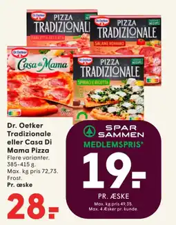 SPAR Dr. Oetker Pizza Tradizionale eller Casa Di Mama Pizza tilbud