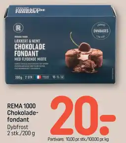 REMA 1000 Rema 1000 Chokolade-fondant tilbud