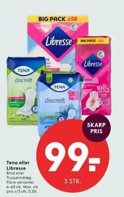 SPAR Tena eller Libresse Bind eller Trusseindlæg tilbud