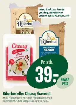 Min Købmand Riberhus eller Cheasy Skæreost tilbud