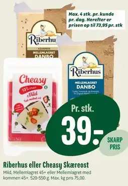 Min Købmand Riberhus eller Cheasy Skæreost tilbud
