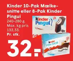 SPAR Kinder 10-Pak Mælkesnitte eller 8-Pak Kinder Pingui tilbud