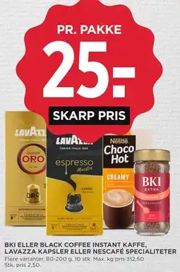 MENY BKI ELLER BLACK COFFEE INSTANT KAFFE, LAVAZZA KAPSLER ELLER NESCAFÉ SPECIALITETER tilbud