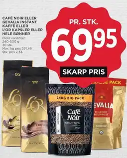 MENY CAFÉ NOIR ELLER GEVALIA INSTANT KAFFE ELLER L’OR KAPSLER ELLER HELE BØNNER tilbud
