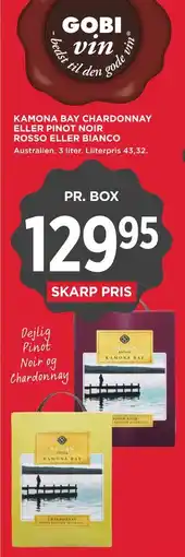 MENY KAMONA BAY CHARDONNAY ELLER PINOT NOIR ROSSO ELLER BIANCO tilbud
