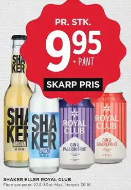 MENY SHAKER ELLER ROYAL CLUB tilbud