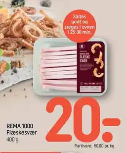 REMA 1000 REMA 1000 Flæskesvær tilbud