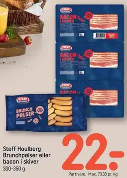 REMA 1000 Steff Houlberg Brunchpølser eller bacon i skiver tilbud