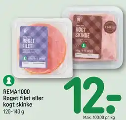 REMA 1000 REMA 1000 Røget filet eller kogt skinke tilbud