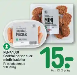 REMA 1000 REMA 1000 Cocktailpølser eller minifrikadeller tilbud