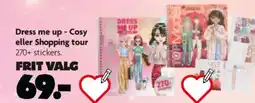 Fætter BR Dress me up - Cosy eller Shopping tour tilbud