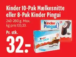 Min Købmand Kinder 10-Pak Mælkesnitte eller 8-Pak Kinder Pingui tilbud