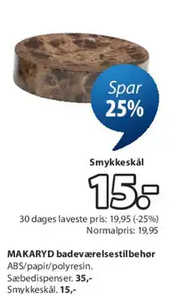 JYSK MAKARYD badeværelsestilbehør tilbud