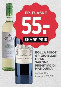 MENY Bolla Pinot Grigio eller Gran Sarone Primitivo di Manduria tilbud