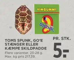 MENY Toms Spunk, Gøe-stænger eller Kæmpe Skildpadde tilbud