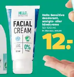 Netto Hello Sensitive - deodorant / facial cream / hand cream tilbud