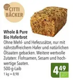 Citti Citti Bäcker Whole & Pure Bio Haferbrot tilbud