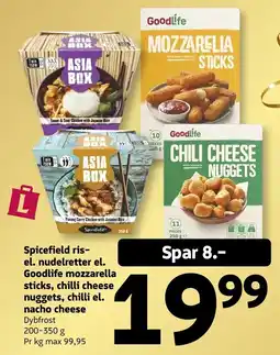 Løvbjerg Spicefield risel. nudelretter el. Goodlife mozzarella sticks, chilli cheese nuggets, chilli el. nacho cheese tilbud