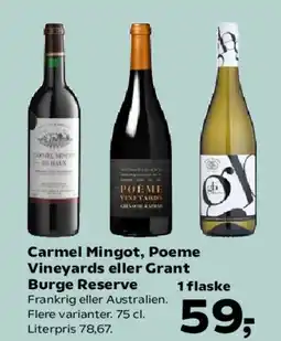 SuperBrugsen Carmel Mingot, Poème Vineyards eller Grant Burge Reserve tilbud
