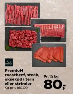 SuperBrugsen Premium roastbeef, steak, oksekød i tern eller strimler tilbud