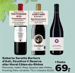 SuperBrugsen Roberto Sarotto Barbera d'Asti, Faustino V Reserva eller Morel Côtes-du-Rhône tilbud