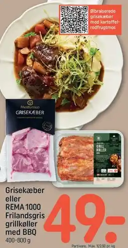 REMA 1000 Grisekæber eller REMA 1000 Frilandsgris grillkøller med BBQ tilbud