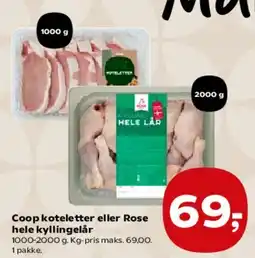SuperBrugsen Coop koteletter eller Rose hele kyllingelår tilbud