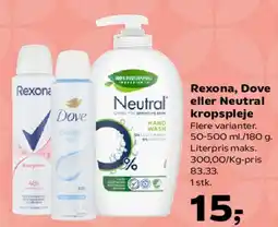 SuperBrugsen Rexona, Dove eller Neutral kropspleje tilbud