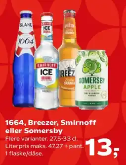 SuperBrugsen 1664, Breezer, Smirnoff eller Somersby tilbud
