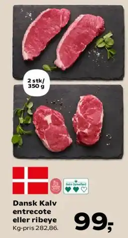 SuperBrugsen Dansk Kalv entrecote eller ribeye tilbud